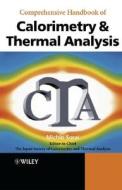 Comprehensive Handbook of Calorimetry and Thermal Analysis di The Japan Society of Calorimetry and Thermal Anal edito da Wiley-Blackwell
