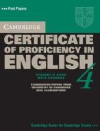 Cambridge Certificate Of Proficiency In English 4 Student's Book With Answers edito da Cambridge University Press