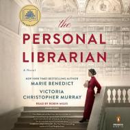 The Personal Librarian (Unabridged) di Marie Benedict, Victoria Christopher Murray edito da Random House USA Inc