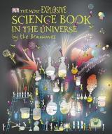 The Most Explosive Science Book In The di WATTS CLAIRE edito da Dorling Kindersley