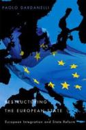 Restructuring the European State di Paolo Dardanelli edito da McGill-Queen's University Press