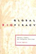 Global Biopiracy di Ikechi Mgbeoji edito da University of British Columbia Press