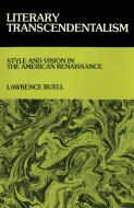 Literary Transcendentalism di Lawrence Buell edito da Cornell University Press