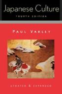 Japanese Culture: 4th Pa di Paul Varley edito da UNIV OF HAWAII PR