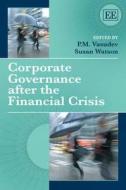 Corporate Governance after the Financial Crisis edito da Edward Elgar Publishing