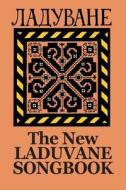 The New Laduvane Songbook di Jane Peppler edito da Skylark Productions