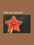 Prva Hnl Seasons: 2008-09 Prva Hnl, 2009 di Books Llc edito da Books LLC, Wiki Series