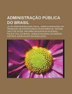 Administra O P Blica Do Brasil: Lei De di Fonte Wikipedia edito da Books LLC, Wiki Series