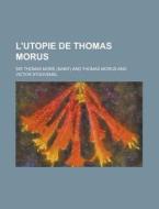 L'Utopie de Thomas Morus di Louis Charlton Fritch, Thomas More edito da Rarebooksclub.com