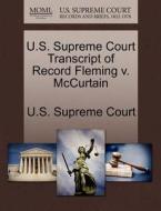 U.s. Supreme Court Transcript Of Record Fleming V. Mccurtain edito da Gale Ecco, U.s. Supreme Court Records