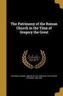 PATRIMONY OF THE ROMAN CHURCH edito da WENTWORTH PR