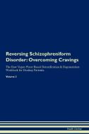 Reversing Schizophreniform Disorder di Health Central edito da Raw Power