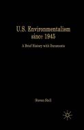 U.S. Environmentalism since 1945 di Na Na edito da Palgrave USA