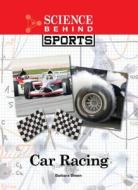Car Racing di Barbara Sheen edito da Lucent Books