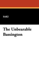 The Unbearable Bassington di Saki edito da Wildside Press