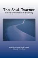 The Soul Journer di Chavah Rochel Golden edito da Xlibris Corporation