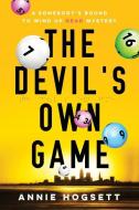 The Devil's Own Game di Annie Hogsett edito da POISONED PEN PR