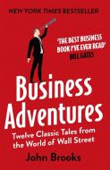 Business Adventures di John Brooks edito da Hodder And Stoughton Ltd.