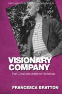 Visionary Company di Francesca Bratton edito da Edinburgh University Press