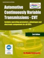 Automotive Continuously Variable Transmissions - Cvt di Mandy Concepcion edito da Createspace