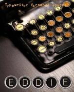 Typewriter Personal Journal - Eddie di Kooky Journal Lovers edito da Createspace