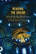 Reading The Dream di Peter Dale Scott edito da Rowman & Littlefield Publishers