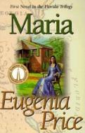 Maria di Eugenia Price edito da Turner Publishing Company
