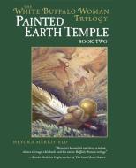 Painted Earth Temple di Heyoka Merrifield edito da Atria Books