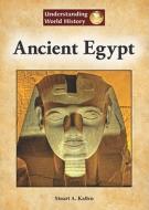 Ancient Egypt di Stuart A. Kallen edito da Referencepoint Press