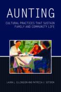 Aunting di Laura L. Ellingson edito da Baylor University Press