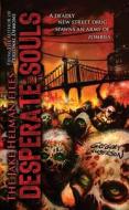Desperate Souls edito da Medallion Press