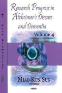 Research Progress in Alzheimer's Disease & Dementia edito da Nova Science Publishers Inc