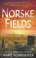 Norske Fields di Anne Schroeder edito da Wolfpack Publishing LLC