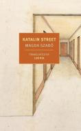 Katalin Street di Magda Szabo edito da NEW YORK REVIEW OF BOOKS