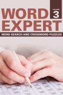 Word Expert Volume 3 di Speedy Publishing Llc edito da Speedy Publishing LLC