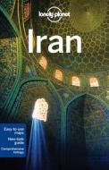Lonely Planet Iran di Lonely Planet, Andrew Burke, Virginia Maxwell, Iain Shearer edito da Lonely Planet Publications Ltd