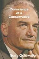 Conscience of a Conservative di Barry Goldwater edito da IMPORTANT BOOKS