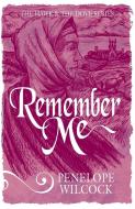 Remember Me di Penelope Wilcock edito da Lion Hudson Plc