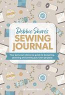 Half Yard Sewing Journal di Debbie Shore edito da SEARCH PR
