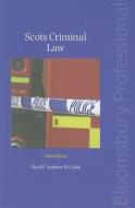 Scots Criminal Law di Andrew Cubie, Pamela Ferguson, David Sheldon edito da Bloomsbury Publishing Plc