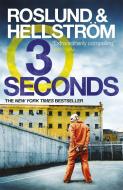 Three Seconds di Anders Roslund, Borge Hellstrom edito da Quercus Publishing