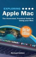 Exploring Apple Mac di Kevin Wilson edito da Elluminet Press