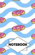 Notebook: Dot-Grid, Graph, Lined, Blank Paper: Donuts 1: Small Pocket Diary 110 Pages, 5.5" X 8.5" di Lucy Hayden edito da Createspace Independent Publishing Platform