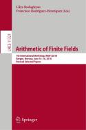 Arithmetic of Finite Fields edito da Springer-Verlag GmbH