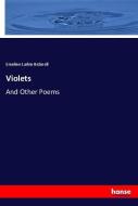 Violets di Emeline Larkin Bicknell edito da hansebooks