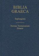 Biblia Graeca - Septuaginta / Novum Testamentum Graece di Alfred Rahlfs edito da Deutsche Bibelgesellschaft