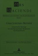 Gian Lorenzo Bernini di Rudolf Kuhn edito da Lang, Peter GmbH