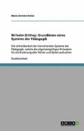 Wilhelm Dilthey di Marie-Christin Pollak edito da Grin Publishing