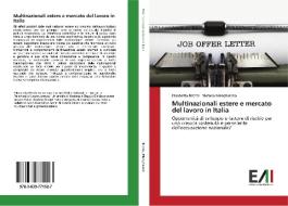 Multinazionali estere e mercato del lavoro in Italia di Elisabetta Bilotta, Stefano Menghinello edito da Edizioni Accademiche Italiane