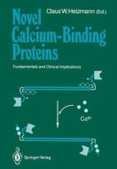 Novel Calcium-Binding Proteins edito da Springer Berlin Heidelberg
